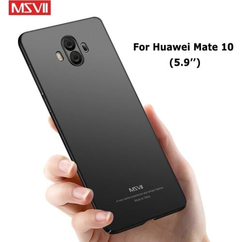 Msvii Cover For Huawei Mate 10 Pro Case Slim Matte Coque For Huawei Mate 10 Lite Case Hard PC Cover For Huawei Mate10 Phone Case