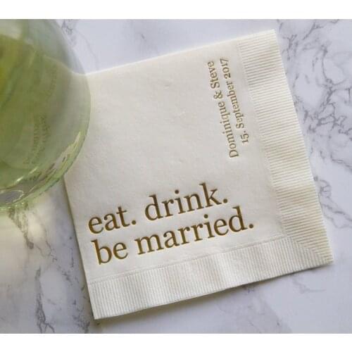 Eat Drink Be Married Personalized Wedding Napkins, Rehearsal Dinner, Engagement Party, Custom Bar Napkins,milestones birthday
