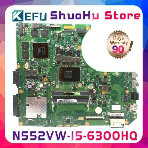 KEFU For ASUS N552VW N552V I5-6300HQ GTX960M REV:2.0 Laptop Motherboard Tested 100% work original Mainboard