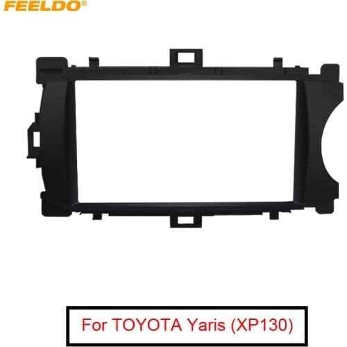 FEELDO Car Audio 2DIN Fascia Frame Adaptor For TOYOTA Yaris (RHD) DVD Dashboard Panel Plate Frame Refitting Kit #FD4908