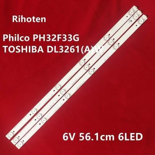 5kit=15pcs LED Backlight strip6 Lamp For Philco PH32F33G TOSHIBA DL3261(A)W