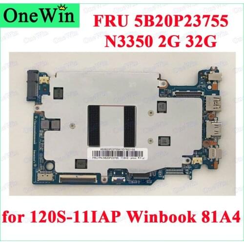 FRU PN 5B20P23755 for 120S-11IAP Winbook ideapad 81A4 Notebook Integrated Motherboards 100% Original Tested CPU N3350 2G 32G HDD