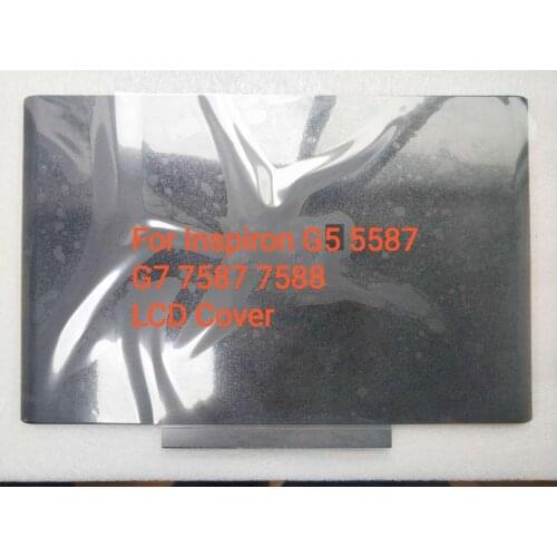 New for DELL inspiron G5 5587 G7 7577 7588 LCD back cover Dispiay back Cover upper top cover laptop case 0DDKC5 0CKF61 0G606V
