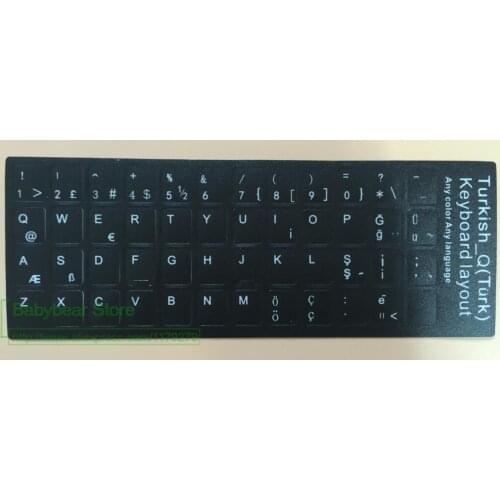 100pcs/lot Turkish keyboard Sticker Turkey language Letter keyboard stickers for 11.6 12 .1 12.5 13.3 14 15 17 21 inch