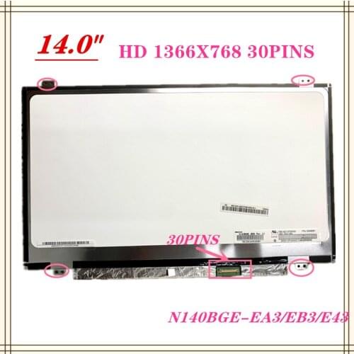 FREE SHIP N140BGA-EA3 fit N140BGE-EB3 LP140WH3-TPD1 LP140WH8-TPA1 LP140WH8-TPC1 LP140WH8-TPC2 ltn140at31 LED eDP 1366x768 30 pin