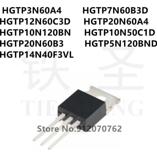10PCS HGTP3N60A4 HGTP7N60B3D HGTP12N60C3D HGTP20N60A4 HGTP10N120BN HGTP10N50C1D HGTP20N60B3 HGTP5N120BND HGTP14N40F3VL TO-220
