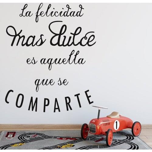 La Felicidad Más Dulce Es Aquella Que Is Comparte Spanish Quotes Wall Stickers Vinyl Room Home Stores Decoration Decals RU2044