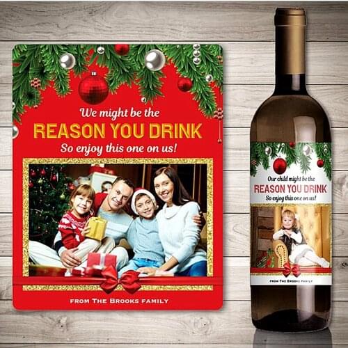 Custom Family Photo Wine Label,Personalized Christmas Holiday,Teacher Party Gifts,Our child might be the reason you drink