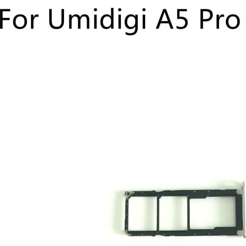 UMIDIGI A5 PRO Used Sim Card Holder Tray Card Slot For UMIDIGI A5 PRO MTK Helio P23 6.3" 2280x1080 Smartphone