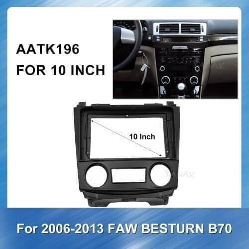 2 Din 10 inch Car Audio Radio Fascia for FAW Besturn X70 2006-2013 GPS Navigation Frame Panel Plate Dash Installation fascias