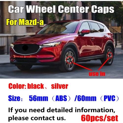 60pcs 56mm 3D Automobile Logo car Wheel Center Caps Rim Hub Covers for Mazda 2 3 4 5 6 CX-3 CX-4 CX-5 CX-7 MX-5 CX-8