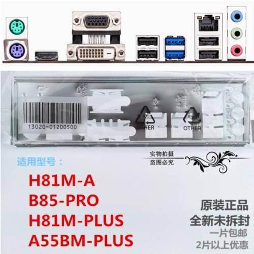 Original IO I/O Shield BackPlate Blende Bracket For H81M-A B85-PRO H81M-PLUS A55BM-PLUS