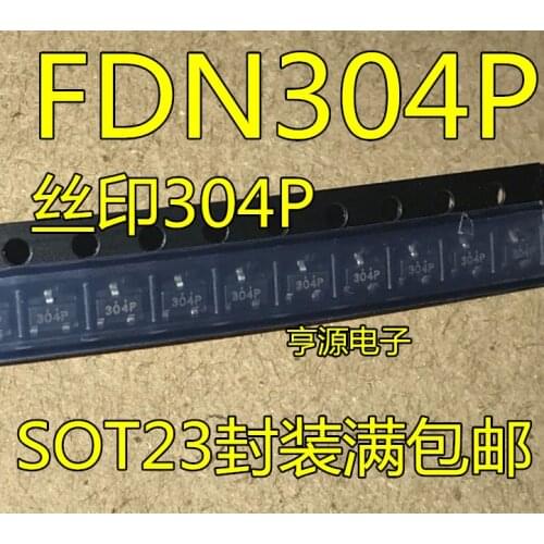 10pieces FDN304P FDN304 304 304P MOS SOT23