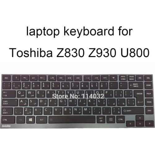Keyboards backlit for Toshiba Z830 Z835 U800 w U900 FS Arabic black with gray frame laptop keyboard PK130T71B06 N860-7837-T432