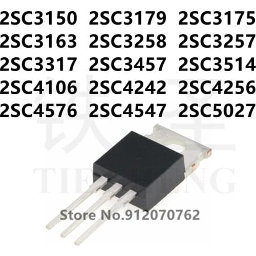 10PCS 2SC3150 2SC3179 2SC3175 2SC3163 2SC3258 2SC3257 2SC3317 2SC3457 2SC3514 2SC4106 2SC4242 2SC4256 2SC4576 2SC4547 2SC5027