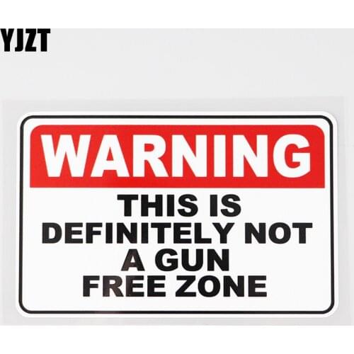 YJZT 14.7CM×9.3CM WARNING This Is Definitely Not A Gun Free Zone Car Sticker Decal PVC 12C-0540