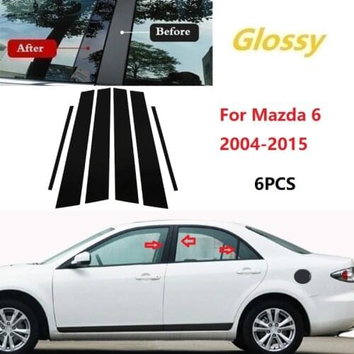 6PCS Polished Pillar Posts Fit For Mazda 6 2004-2015 Window Trim Cover BC column sticker