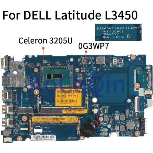 Laptop Motherboard For DELL Latitude 3450 L3450 Celeron 3205U Notebook Mainboard CN-0G3WP7 0G3WP7 LA-B071P SR215 DDR3