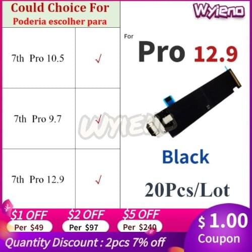 Wyieno For iPad 7 Pro 10.5 9.7 12.9 USB Dock Charging Port Charger Plug Flex Cable Connect Board 20pcs/lot
