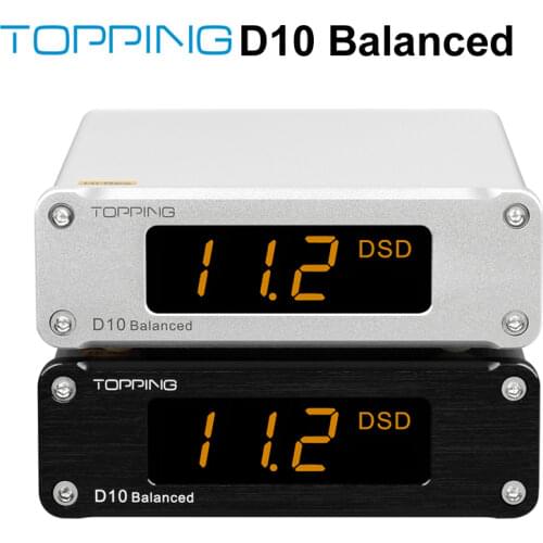 TOPPING D10 Balanced USB DAC ES9038Q2M 384kHz DSD256 Analog/Digital Output Hi-Res D10B USB Audio Decoder