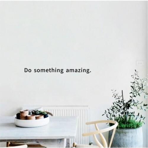1PCS Inspirational Quote Decal Do Something Amazing Bedroom Study Wall Sticker Over The Door Wall Decal Sticker Art
