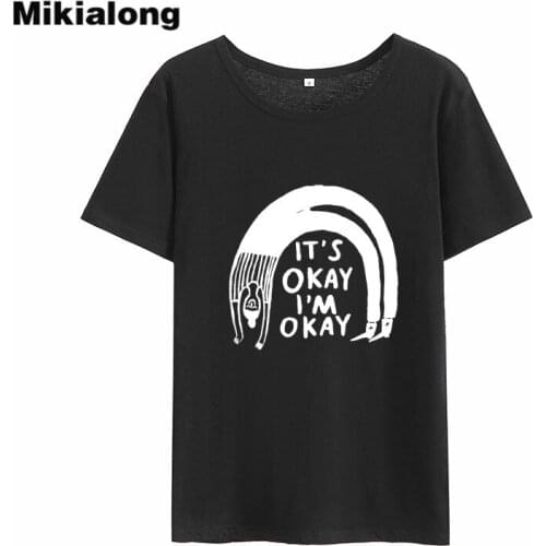 Mikialong Its Ok I'm Ok Funny T Shirts Women 2018 Summer Kawaii Women Tshirt Short Sleeve Loose Cotton Tee Shirt Femme Tops