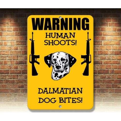 DALMATIAN DOG Human Shoots Fun Novelty METAL Sign