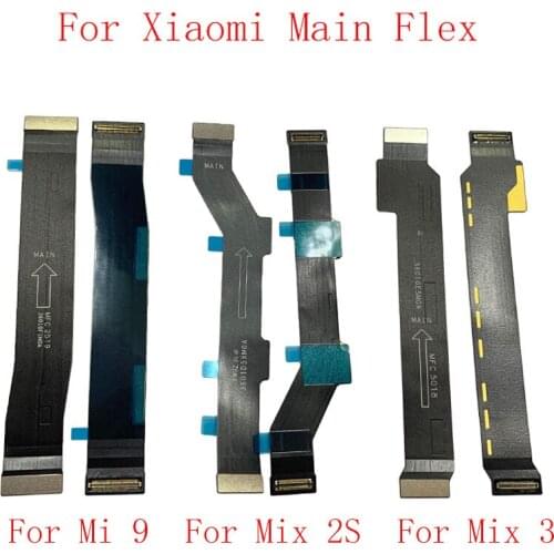 Main LCD Display Connect Motherboard Flex Cable For Xiaomi Mi 9 Mi 8 Mi 6 Mix Mix 2S Mix 3 Max MAX 2 Max 3 A2 Replacement Parts