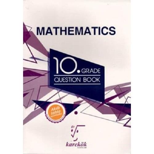10 th Grade Mathematics Question Book Felicity Çakır, Hussain Buğdayoğlu Square Root Educational Publishing (TURKISH)