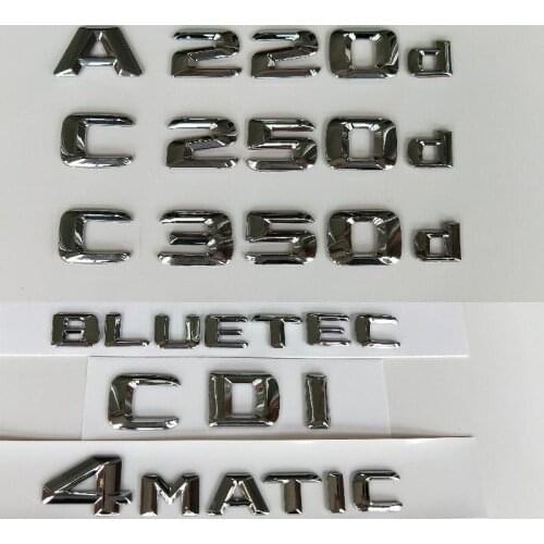 3D Chrome For Mercedes Benz A180d A200d A220d A250d C180d C200d C220d C250d C260d C280d C300d C320d C350d C400d C450d CDI 4MATIC
