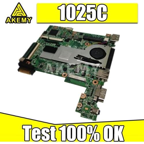 Akemy 1025C Mainboard REV 1.2G For Asus 1025C Without LAN Laptop motherboard 100% Tested Working Free Shipping