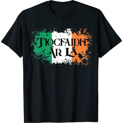 Tiocfaidh Ar La Vintage Ireland Irish Flag Gifts Mens T-Shirt Summer Cotton Short Sleeve O-Neck Unisex T Shirt New S-3XL