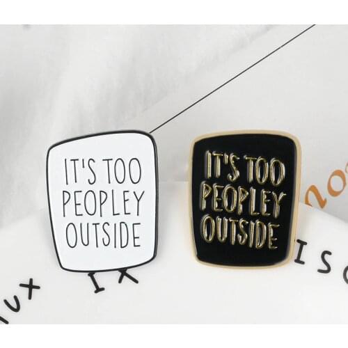 TOO PEOPLEY Lapel pins Anti-Social Anxiety Cool Brooches Pinback Badge Backpack Bag Hat Leather Jackets Fashion Accessory