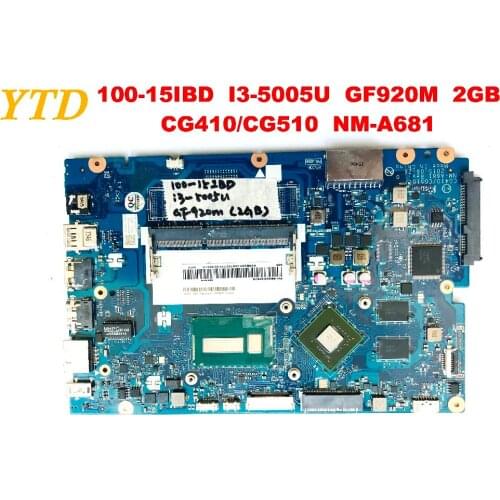 Original for Lenovo 100-15IBD laptop motherboard 100-15IBD I3-5005U GF920M 2GB CG410 CG510 NM-A681 tested good free shipping