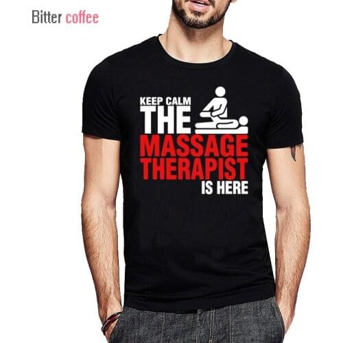Funny Keep Calm The Massage Therapist Is Here Novelty Mans Tee Shirt Short Sleeve Mens T-shirt Plus Size