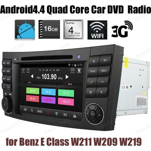 Android4.4 Car DVD Quad Core touch screen radio For B/enz E C/lass W211 W209 W219 Support BT 3G WiFi DTV GPS DAB+ TPMS