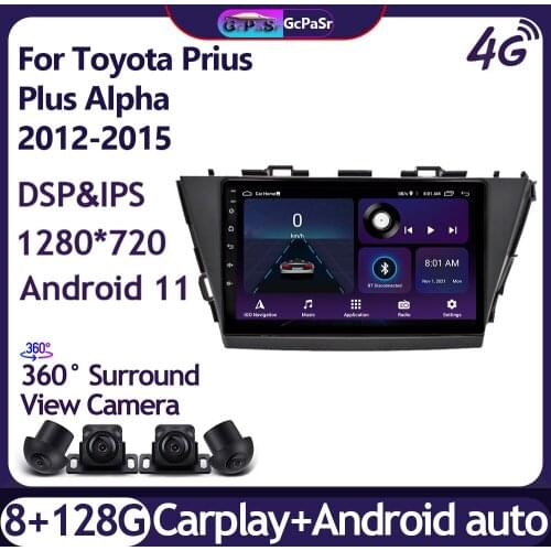 Android 11 DSP 9 inch For Toyota Prius Plus Alpha 2012-2015 Car Radio Multimedia Video Player Navigation GPS Octa Core 6+128G