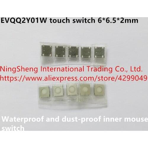 Original new 100% EVQQ2Y01W touch switch 6*6.5*2mm waterproof and dust-proof inner mouse switch