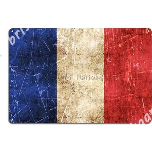 Vintage Aged And Scratched French Flag Metal Signs Garage Decoration pub Garage Cinema Garage create Tin sign Posters