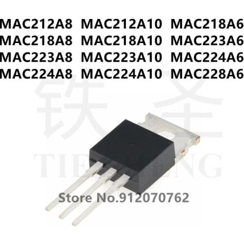 10PCS MAC212A8 MAC212A10 MAC218A6 MAC218A8 MAC218A10 MAC223A6 MAC223A8 MAC223A10 MAC224A6 MAC224A8 MAC224A10 MAC228A6 TO-220