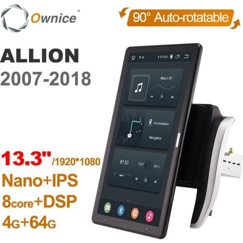 Android 10.0 Ownice Car Radio 1din for Toyota ALLION 2007 - 2018 Car Auto Audio Video System Unit HDMI 13.3 Inch 1920*1080
