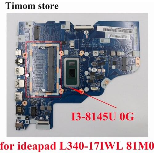 I3-8145U 0G for L340-17IWL 81M0 Ideapad Mainrboard FV741/FV540/FG5N0 FG540/FG548/FG740 NM-C091 5B20S41685 5B20S42908 5B20S41686