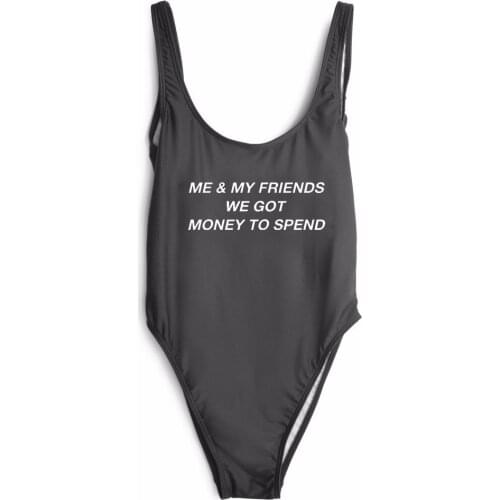 ME & MY FRIENDS WE GOT MONEY TO SPEND one-piece suits bodysuit women Plunge Neck Romper bathing suit Leotard Top Bodysuit
