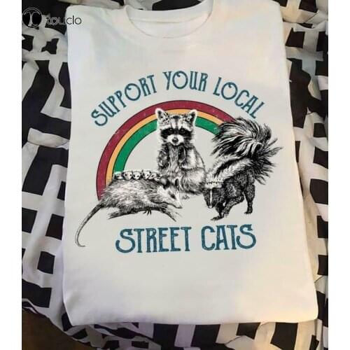 Support Your Local Street Cats Shirt, Raccoon Opossum Team Trash Tshirt Trend