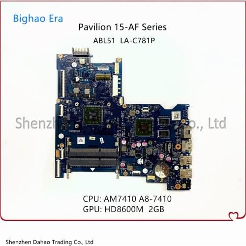 For HP Pavilion 15-AF Laptop Motherboard ABL51 LA-C781P Mainboard With AM7410 A8-7410 CPU HD8600M 2GB-GPU 913971-001 813971-601
