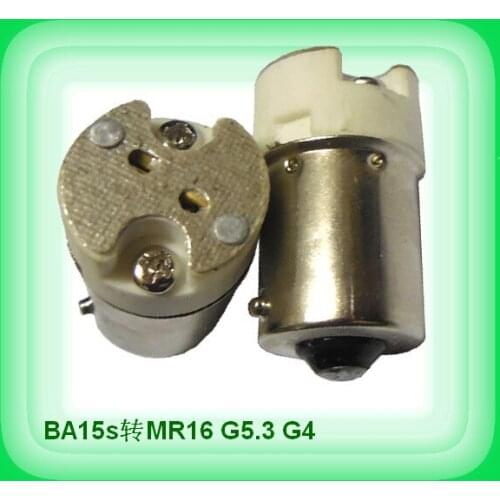 50pcs B15 B15s BA15s 1156 lamp socket holder convert to MR16 G4 G5.3 base lamp holder converter adapter