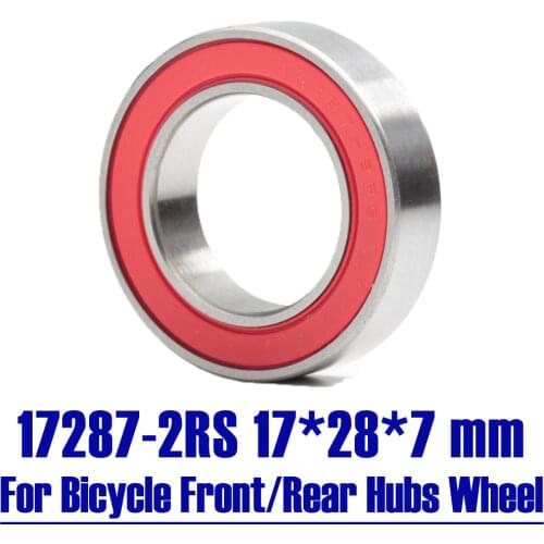 17287-2RS Bearing 17*28*7 mm ( 1 PC ) ABEC-3 17287 RS Bicycle Hub Front Rear Hubs Wheel 17 28 7 Ceramic Balls Bearings