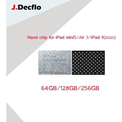 JDecflo Nand Memory Chip For iPad Mini 5 Air 3 iPad 8 2020 Air3 64GB 128GB 256GB Harddisk HDD Chip Replacement Storage Upgrade