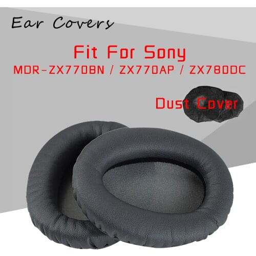 Ear Pads For Sony Earpads MDR-ZX770BN MDR-ZX770AP MDR-ZX780DC MDR ZX770 ZX770AP ZX780DC Headphone