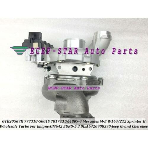 +E GTB2056VK 764809 764809-0004 764809-0002 764809-0001 6420908580 68004663AA Turbo For Jeep Grand Cherokee OM642 850 3.0L Euro5